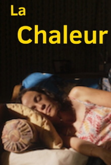 La Chaleur Trailer