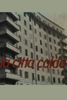 La città calda Trailer