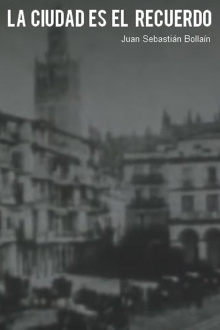 La ciudad es el recuerdo Trailer