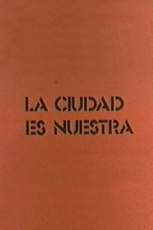 La ciudad es nuestra Trailer