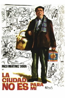 La ciudad no es para mí Trailer