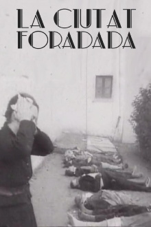 La ciutat foradada Trailer