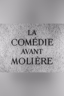 La Comédie avant Molière Trailer