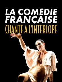 La Comédie-Française chante à l'Interlope Trailer
