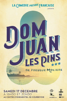 La Comédie presque française : Dom Juan les Pins Trailer