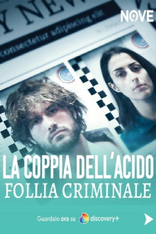 La coppia dell'acido - Follia criminale Trailer