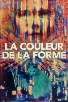 La Couleur de la forme Trailer