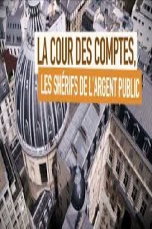 La cour des comptes les shérifs de l'argent public Trailer