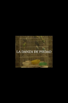 La Danza de Piedad Trailer