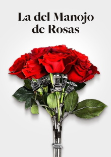 La del manojo de rosas Trailer