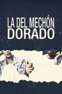 La del mechón dorado Trailer
