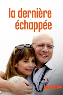 La dernière échappée Trailer