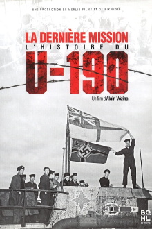 La dernière mission : l'histoire du U-190 Trailer