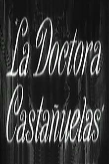 La doctora Castañuelas Trailer