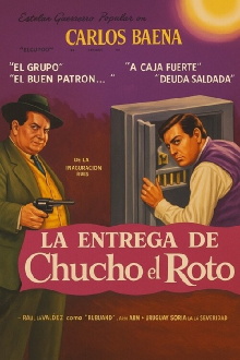 La entrega de Chucho el Roto Trailer