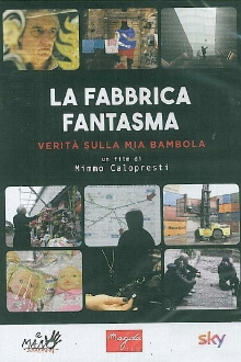 La fabbrica fantasma - Verità sulla mia Bambola Trailer