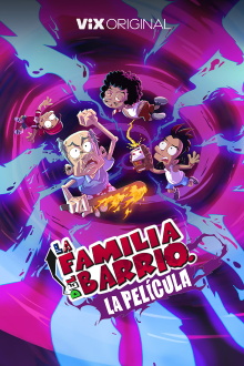 La Familia del Barrio: La Película Trailer