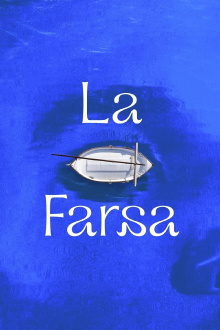 La farsa Trailer