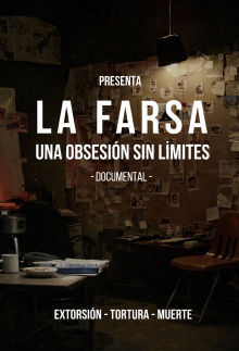 La Farsa: Una Obsesión Sin Limite Trailer