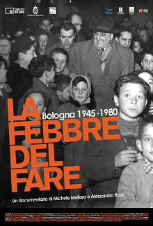 La febbre del fare - Bologna 1945-1980 Trailer