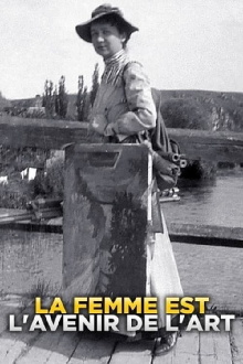 La femme est l'avenir de l'art Trailer