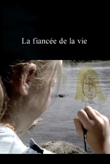La fiancée de la vie Trailer