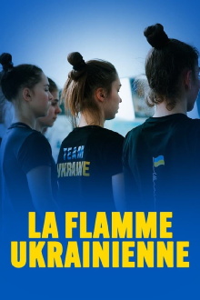 La Flamme ukrainienne Trailer