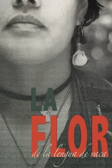 La Flor de La Lengua de Vaca Trailer