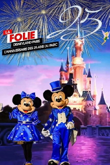 La Folie Disneyland Paris : L'Anniversaire des 25 ans du Parc Trailer