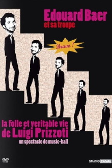 La folle et véritable vie de Luigi Prizzoti Trailer