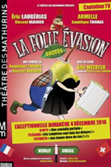 La folle évasion Trailer