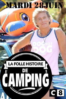 La Folle Histoire de Camping Trailer