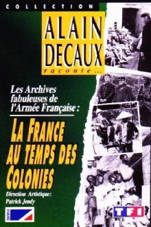 La France au temps des Colonies Trailer