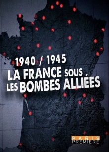 La France sous les bombes alliées Trailer