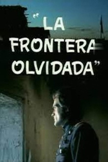La frontera olvidada Trailer
