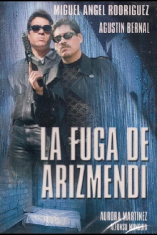 La fuga de Arizmendi Trailer
