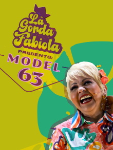 La Gorda Fabiola: Model 63 Trailer