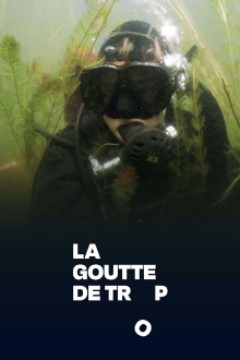 La goutte de trop Trailer