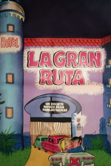 La gran ruta Trailer