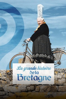 La grande histoire de la Bretagne Trailer