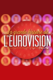 La Grande Histoire de l'Eurovision Trailer