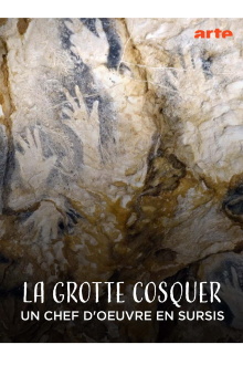 La Grotte Cosquer, un chef-d'œuvre en sursis Trailer