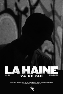 La Haine Va De Soi Trailer
