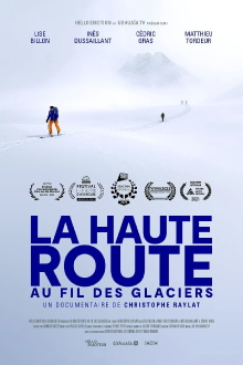 La Haute Route au fil des glaciers Trailer