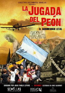La jugada del peón: El agronegocio letal Trailer