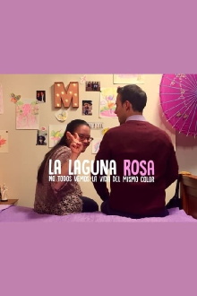 La Laguna Rosa Trailer