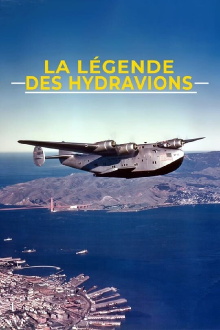 La Légende des hydravions Trailer