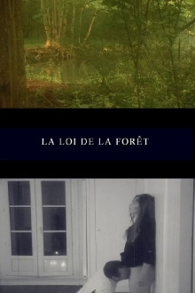 La loi de la forêt Trailer