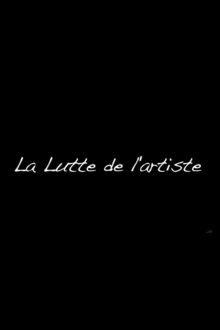 La Lutte de l'artiste Trailer