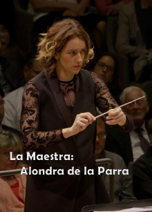 La Maestra: Alondra de la Parra Trailer